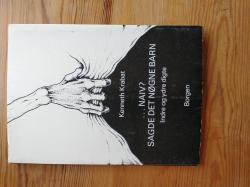 Billede af bogen ...Naiv? sagde det nøgne barn. Indre og ydre digte Billede af bogen ...Naiv? sagde det nøgne barn. Indre og ydre digte