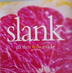 Billede af bogen Slank på den fede måde