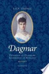 Billede af bogen Kejserinde Dagmar. Biografi.