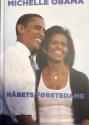 Billede af bogen Michelle Obama - håbets førstedame** Billede af bogen Michelle Obama - håbets førstedame**