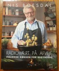Billede af bogen Radiovært på afveje - italiensk køkken for begyndere