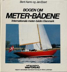 Billede af bogen Bogen om Meter-bådene - Internationale meter-både i Danmark