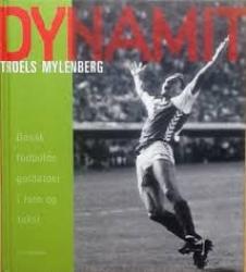 Billede af bogen Dynamit - dansk fodbolds guldalder