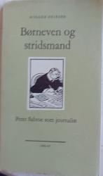 Billede af bogen  Børneven og stridsmand - Peter Sabroe som journalist