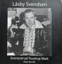 Billede af bogen Låsby Svendsen - Eventyret på Toustrup Mark Billede af bogen Låsby Svendsen - Eventyret på Toustrup Mark