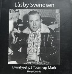 Billede af bogen Låsby Svendsen - Eventyret på Toustrup Mark