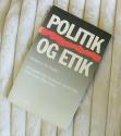 Billede af bogen Politik og etik Billede af bogen Politik og etik