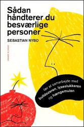 Billede af bogen Sådan håndterer du besværlige personer Billede af bogen Sådan håndterer du besværlige personer