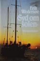 Billede af bogen Syd om solen: Anden søforklaring: Skrevet på havet og på Tahiti – 1981-82 Billede af bogen Syd om solen: Anden søforklaring: Skrevet på havet og på Tahiti – 1981-82