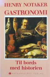 Billede af bogen Gastronomi - Til bords med historien