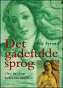 Billede af bogen Det gådefulde sprog - om hudens kommunikation