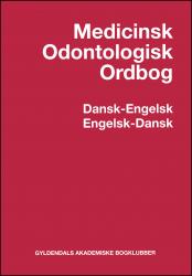 Billede af bogen Medicinsk Odontologisk Ordbog - Dansk-Engelsk/Engelsk-Dansk Billede af bogen Medicinsk Odontologisk Ordbog - Dansk-Engelsk/Engelsk-Dansk