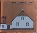 Billede af bogen Det gamle Rørvig - bevaringsforeningen for Rørvig sogn