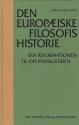 Billede af bogen Den europæiske filosofis historie.  Fra reformationen til oplysningstiden     