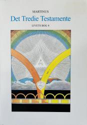Billede af bogen Livets bog 4 - Det Tredje Testamente Billede af bogen Livets bog 4 - Det Tredje Testamente
