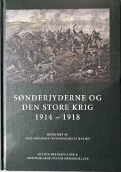 Billede af bogen Sønderjyderne og Den store krig 1914 - 1918 Billede af bogen Sønderjyderne og Den store krig 1914 - 1918