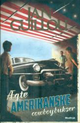 Billede af bogen Ægte amerikanske cowboybukser - det store århundrede Billede af bogen Ægte amerikanske cowboybukser - det store århundrede
