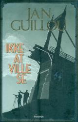 Billede af bogen Ikke at ville se Billede af bogen Ikke at ville se