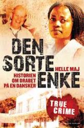 Billede af bogen Den sorte enke - historien om drabet på en dansker Billede af bogen Den sorte enke - historien om drabet på en dansker