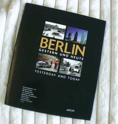 Billede af bogen Berlin - Gestern und heute / Berlin - Yesterday and today Billede af bogen Berlin - Gestern und heute / Berlin - Yesterday and today