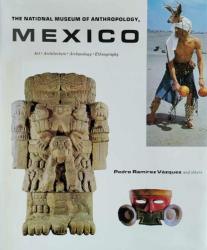 Billede af bogen The National Museum of Anthropology MEXICO - Art. Architecture. Archaeology. Anthropology