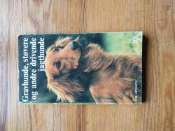 Billede af bogen Gravhunde, støvere og andre drivende jagthunde Billede af bogen Gravhunde, støvere og andre drivende jagthunde
