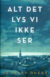 Billede af bogen Alt det lys vi ikke ser Billede af bogen Alt det lys vi ikke ser