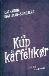 Billede af bogen Med Kup og Kaffelikør, Billede af bogen Med Kup og Kaffelikør,