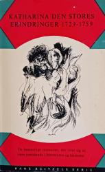 Billede af bogen Katharina den stores erindringer 1729-1759 Billede af bogen Katharina den stores erindringer 1729-1759