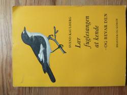 Billede af bogen Lær fuglesangen at kende - og bevar den Billede af bogen Lær fuglesangen at kende - og bevar den