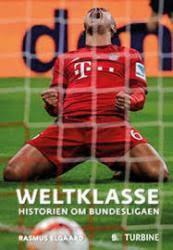 Billede af bogen Weltklasse - historien om Bundesligaen Billede af bogen Weltklasse - historien om Bundesligaen