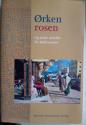 Billede af bogen Ørkenrosen og andre noveller fra Mellemøsten Billede af bogen Ørkenrosen og andre noveller fra Mellemøsten