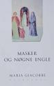 Billede af bogen Masker og nøgne engle - Portræt af en barndom Billede af bogen Masker og nøgne engle - Portræt af en barndom