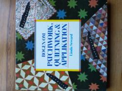 Bogen om patchwork, quiltning & applikation