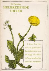 Billede af bogen Helbredende urter. Billede af bogen Helbredende urter.