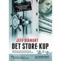 Billede af bogen Det store kup - historien om USA's næststørste kup og den besynderlige bande, der halede det hjem