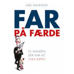 Billede af bogen Far på færde - til manden der har alt, især børn