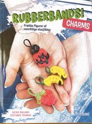 Billede af bogen Rubberbands ! Frække figurer af vanvittige elastikker 