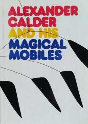 Billede af bogen Alexander Calder and His Magical Mobiles