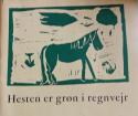 Billede af bogen  Hesten er grøn i regnvejr