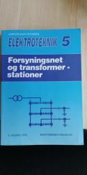 Billede af bogen Elektroteknik 5 - Forsyningsnet og transformerstationer