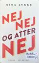 Billede af bogen NEJ NEJ og atter NEJ  Billede af bogen NEJ NEJ og atter NEJ