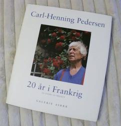 Billede af bogen Carl-Henning Pedersen - 20 år i Frankrig / 20 years in France