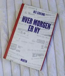 Billede af bogen Hver morgen er ny - Mit journalistiske testamente