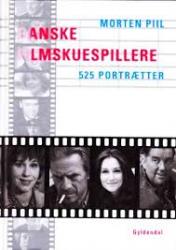 Billede af bogen Danske filmskuespillere - 525 portrætter