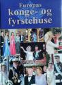 Billede af bogen Europas konge - og fyrstehuse Billede af bogen Europas konge - og fyrstehuse