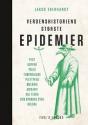Billede af bogen Verdenshistoriens største epidemier - fra pest til covid-19