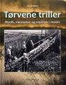 Billede af bogen Tørvene triller - mystik, mennesker og maskiner i jyske moser