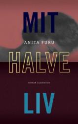 Billede af bogen Mit halve liv  -  Roman