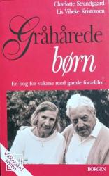 Billede af bogen Gråhårede børn - en bog for voksne med gamle forældre